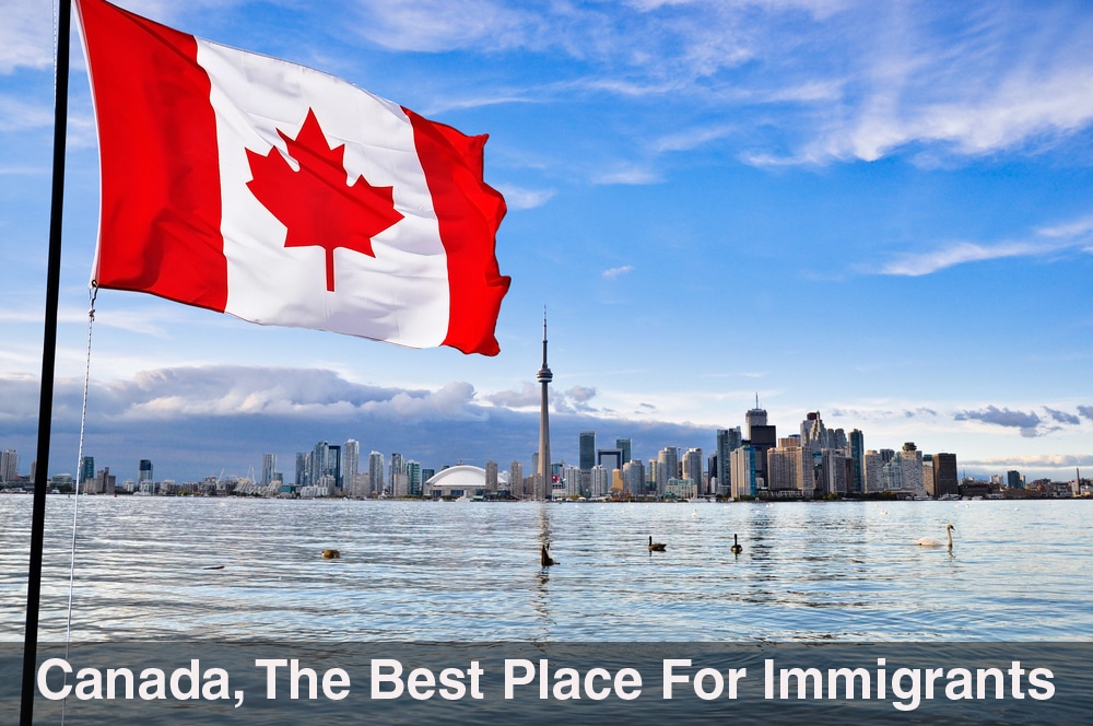 Canada is a Great Place for Immigrants