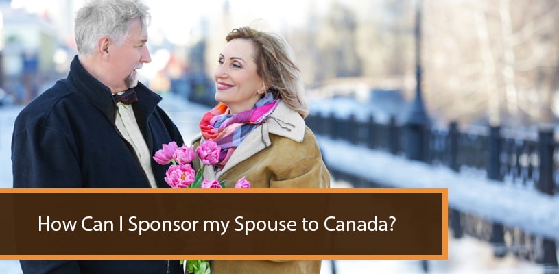 How Can I Sponsor my Spouse to Canada