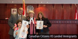 What is the Difference Between Being a Canadian Citizen and Landed Immigrant?