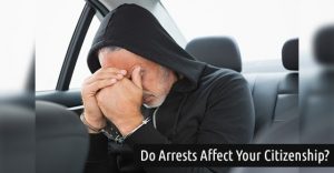 Can You Lose Your Citizenship If You Get Arrested?