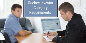 What Are The Quebec Investor Category Requirements?