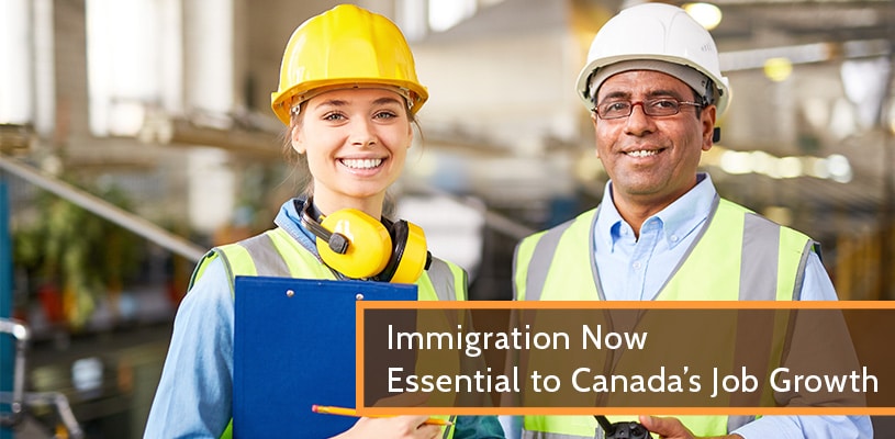 Immigration Now Essential to Canada’s Job Growth
