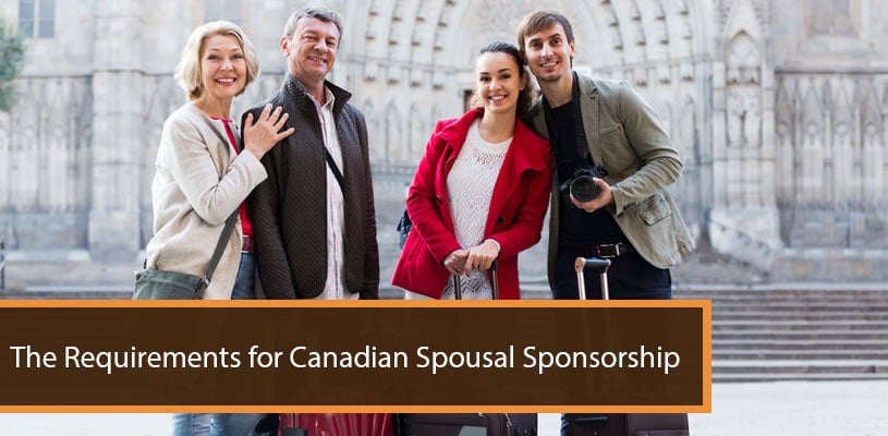 The Requirements for Canadian Spousal Sponsorship