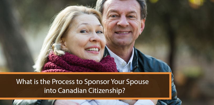 What is the Process to Sponsor Your Spouse into Canadian Citizenship