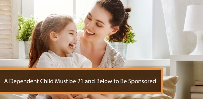 Child Must be 21 and Below to Be Sponsored