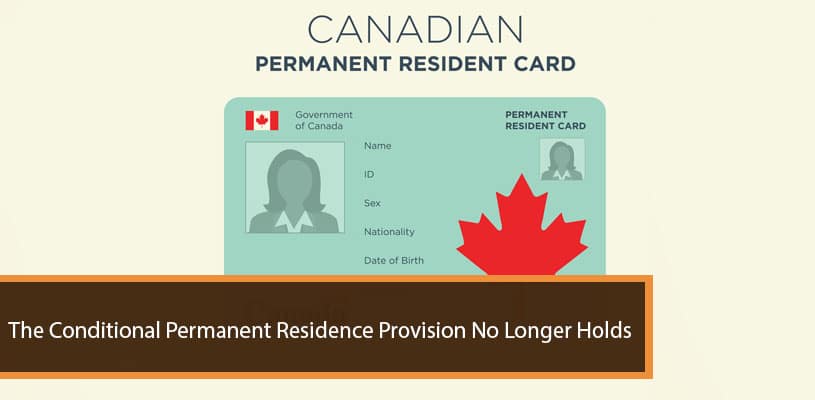 Conditional Permanent Residence Provision No Longer Holds