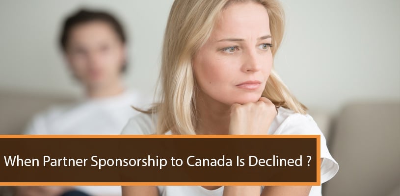 When Partner Sponsorship to CanadaIs Declined